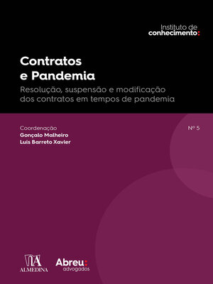 cover image of Contratos e Pandemia--Resolução, suspensão e modificação dos contratos em tempos de pandemia